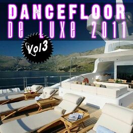 Album cover of Dancefloor de luxe 2011, Vol. 3