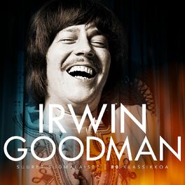 Irwin Goodman: albums, songs, playlists | Listen on Deezer