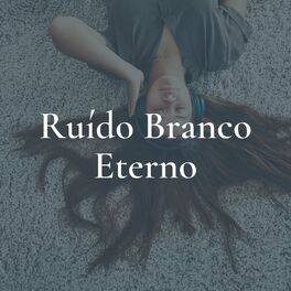 Album cover of Ruído Branco Eterno