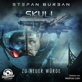 Album cover of Zu neuer Würde - Skull, Band 1 (ungekürzt)
