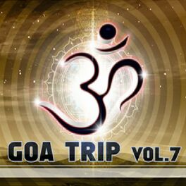 Album cover of Goa Trip, Vol. 7