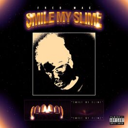 Album cover of Smile My Slime