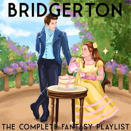 Album cover of Bridgerton- The Complete Fantasy Playlist