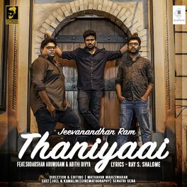 Album cover of Thaniyaai (feat. Sudarshan Arumugam & Adithi Divya)