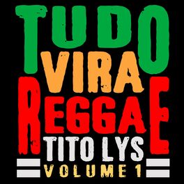 Album cover of Tudo Vira Reggae, Vol. 1