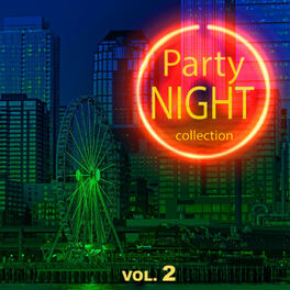 Album cover of Party Night Collection, Vol. 2 (Compilation)
