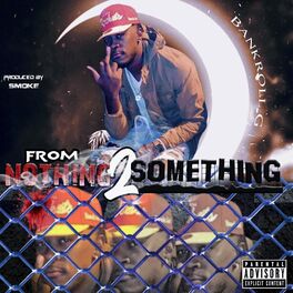 Album cover of From Nothing 2 Something