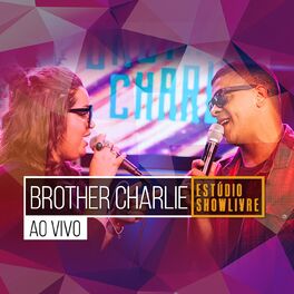 Album cover of Brother Charlie no Estúdio Showlivre (Ao Vivo)