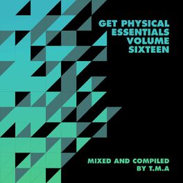 Album cover of Get Physical Presents: Essentials, Vol. 16 - Mixed & Compiled by T.M.A