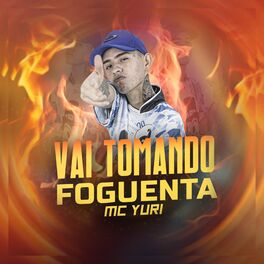Album cover of Vai Tomando Foguenta