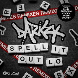 Album cover of Spell It Out (feat. lo) (Remixes)