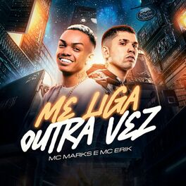 Album cover of Me Liga Outra Vez