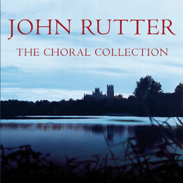 Album cover of John Rutter - The Choral Collection