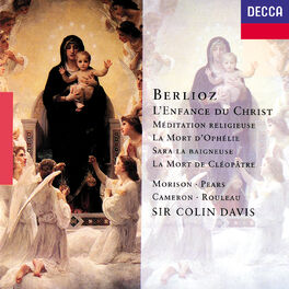 Album cover of Berlioz: L'Enfance du Christ; La Mort de Cléopâtre; La Mort d'Ophélie etc