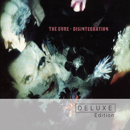 Album cover of Disintegration (Deluxe Edition)