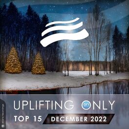 Album cover of Uplifting Only Top 15: December 2022 (Extended Mixes)