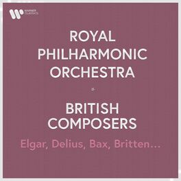 Album cover of Royal Philharmonic Orchestra - British Composers. Elgar, Holst, Bax, Delius...