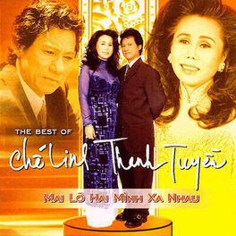 Album cover of The Best Of Chế Linh, Thanh Tuyền - Mai Lỡ Hai Mình Xa Nhau (Asia CD 166)