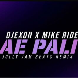 Album cover of Ae Pali (feat. Djexon & Mike Ride) [Jolly Jam Beats Remix]