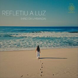 Album cover of Refletiu a Luz (Hino da Umbanda)