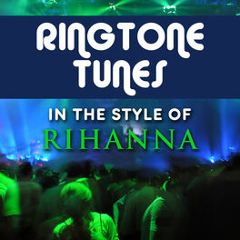 Album cover of Ringtone Tunes: In The Style of Rhianna