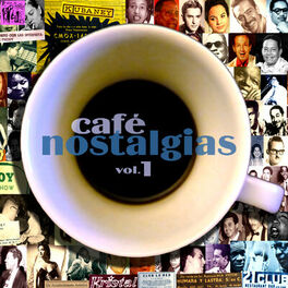 Album cover of Café Nostalgias, Vol.1