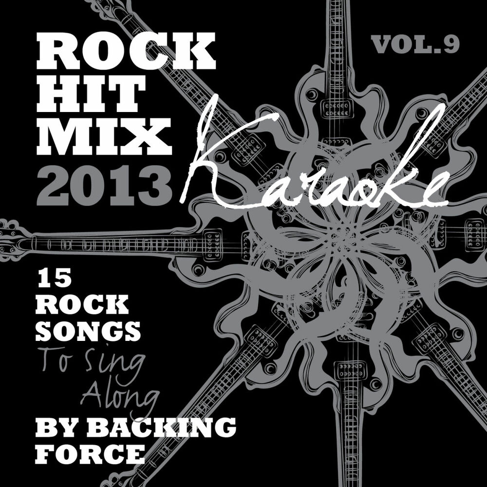 Рок песни караоке. ( Russian Rock Hits Mix) ). Backing force