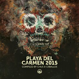 Album cover of Playa del Carmen 2015 (Compiled by Chus & Ceballos)