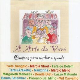 Album cover of A Arte da Vovó (Canções para Mudar o Mundo)