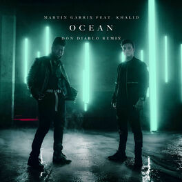 Album cover of Ocean (feat. Khalid) (Don Diablo Remix)
