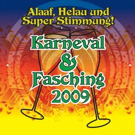 Album cover of Alaaf, Helau Und Super Stimmung! Karneval & Fasching 2009