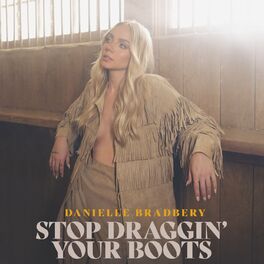 Album cover of Stop Draggin' Your Boots