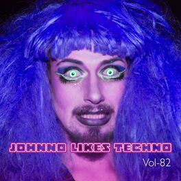 Album cover of Johnno likes Techno, Vol. 82