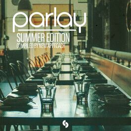 Album cover of Parlay - Summer Edition: Compiled by New Approach