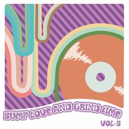 Album cover of Bump Love And Grind Time, Vol. 5