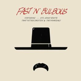 Album cover of Fast 'N' Bulbous: A Tribute To Captain Beefheart
