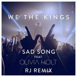 Album cover of Sad Song (feat. Olivia Holt) (RJ Remix)