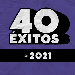 Album cover of 40 Éxitos De 2021