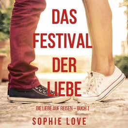Album cover of Das Festival der Liebe (Die Liebe auf Reisen – Buch #1)