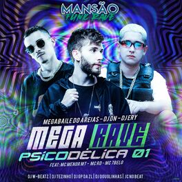 Album cover of Mega Rave Psicodélica 01 (Mansão Funk Rave)