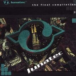 Album cover of Lunatec the Final Compilation