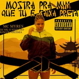 Album cover of Mostra pra Mim Que Tu é Faixa Preta