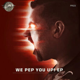 Album cover of We Pep You Up! - EP