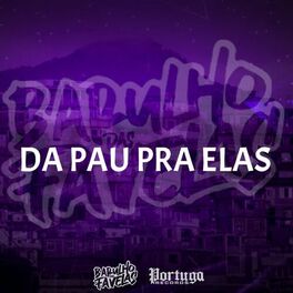 Album cover of Da Pau pra Elas