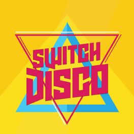 Album cover of Switch Disco