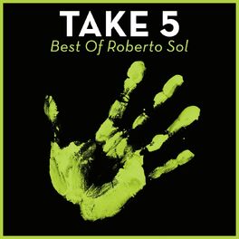 Album cover of Take 5 - Best Of Roberto Sol