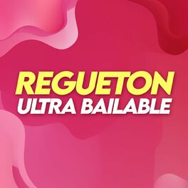 Album cover of REGUETON ULTRA BAILABLE