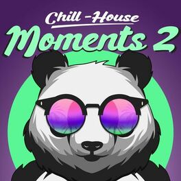 Album cover of Chill-House Moments 2
