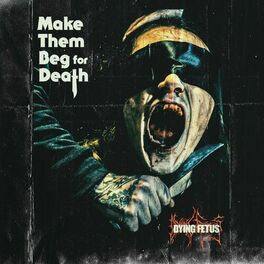 Album cover of Make Them Beg For Death