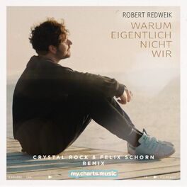 Album cover of Warum eigentlich nicht wir (Crystal Rock & Felix Schorn Mix)